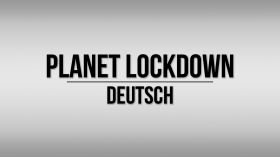 Planet Lockdown: A Documentary | German by master_editor